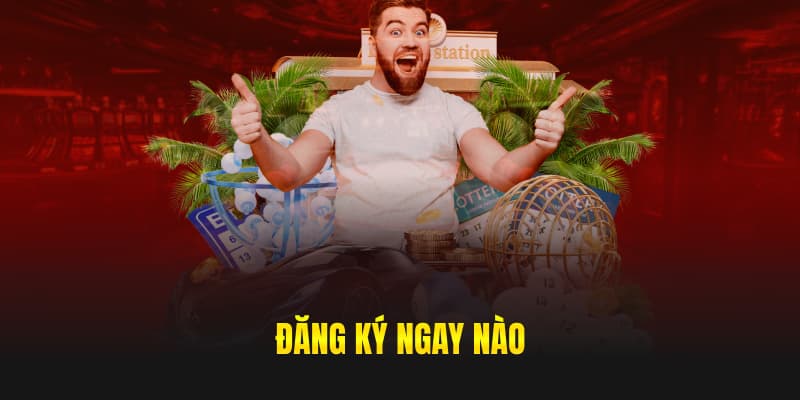 Đăng ký ngay và nhận 100k nào